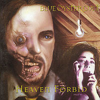Blue Oyster Cult Heaven Forbid Формат: Audio CD (Jewel Case) Дистрибьютор: Sanctuary Records Лицензионные товары Характеристики аудионосителей 2001 г Альбом: Импортное издание инфо 737f.