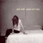 Patti Smith Peace And Noise Формат: Audio CD (Картонный конверт) Дистрибьюторы: Arista Records, Концерн "Группа Союз" Япония Лицензионные товары Характеристики аудионосителей 1997 г Альбом: Импортное издание инфо 5481f.