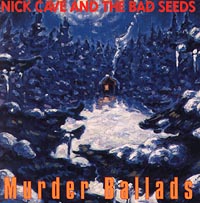 Nick Cave & The Bad Seeds Murder Ballads Колфилде он встретил Мика инфо 5527f.