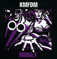KMFDM Money Формат: Audio CD (Jewel Case) Дистрибьютор: Концерн "Группа Союз" Лицензионные товары Характеристики аудионосителей 2007 г Альбом: Российское издание инфо 5747f.