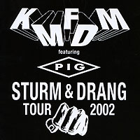 KMFDM Sturm & Drang Tour 2002 Flesh 11 Wrath Исполнитель "KMFDM" инфо 5754f.