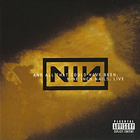 Nine Inch Nails And All That Could Have Been Live Формат: Audio CD (DigiPack) Дистрибьюторы: Nothing, Interscope Records, ООО "Юниверсал Мьюзик" Европейский Союз Лицензионные товары инфо 5893f.