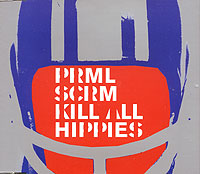 Primal Scream Kill All Hippies Формат: Audio CD (Jewel Case) Дистрибьюторы: Creation Records, Sony Music Лицензионные товары Характеристики аудионосителей 2000 г Single инфо 6014f.