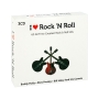 I Love Rock 'N Roll (3 CD) Серия: I Love инфо 6110f.