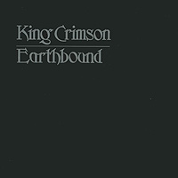 King Crimson Earthbound Формат: Audio CD (Jewel Case) Дистрибьюторы: Discipline Global Mobile, Концерн "Группа Союз" Европейский Союз Лицензионные товары Характеристики аудионосителей 2010 г Альбом: Импортное издание инфо 6307f.