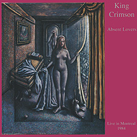 King Crimson Absent Lovers (2 CD) Формат: 2 Audio CD (Jewel Case) Дистрибьюторы: Discipline Global Mobile, Концерн "Группа Союз" Европейский Союз Лицензионные товары инфо 6322f.
