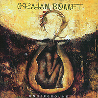 Graham Bonnet Underground Формат: Audio CD (Jewel Case) Дистрибьюторы: Voiceprint, Концерн "Группа Союз" Лицензионные товары Характеристики аудионосителей 2010 г Альбом: Импортное издание инфо 9335f.