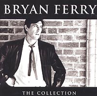 Bryan Ferry The Collection Формат: Audio CD (Jewel Case) Дистрибьютор: EMI Records Ltd Лицензионные товары Характеристики аудионосителей 2004 г Альбом инфо 10065f.