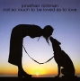 Jonathan Richman Not So Much To Be Loved As To Love Формат: Audio CD (Картонный конверт) Дистрибьютор: Vapor Records Лицензионные товары Характеристики аудионосителей 2004 г Альбом инфо 5583a.